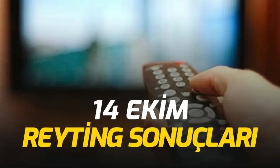 14 Ekim Çarşamba Reyting Sonuçları