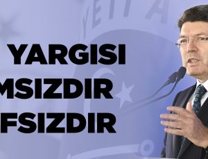 Bakan Tunç, Türk Yargısı Bağımsızdır