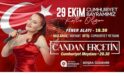 Antalyalılar Cumhuriyet’in 102. Yılını Candan Erçetin ile kutlayacak