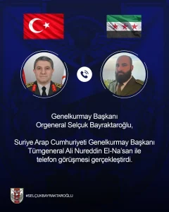 TSK ve Suriye Genelkurmayı Telefonla Görüştü