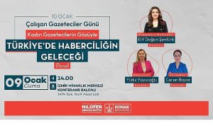 ‘Türkiye’de Haberciliğin Geleceği’ Konak’ta konuşulacak