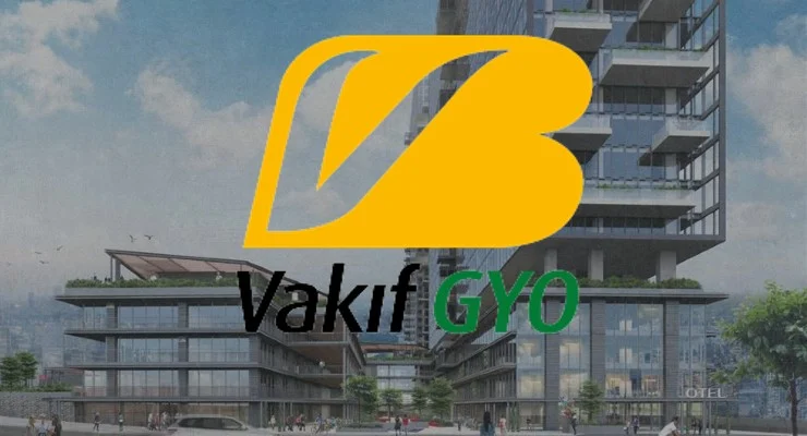 Vakıf GYO’nun aktif büyüklüğü 31,1 milyar TL’ye ulaştı
