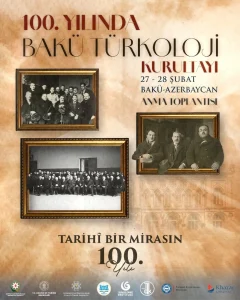 Bakü’de 100. Yıl Türkoloji Kurultayı