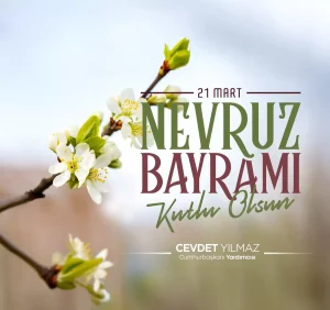 Cevdet Yılmaz’dan Nevruz Mesajı