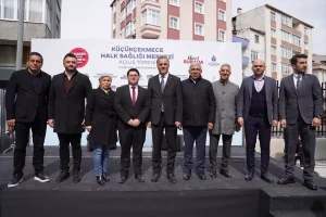 Küçükçekmece Halk Sağlığı Merkezi Açıldı