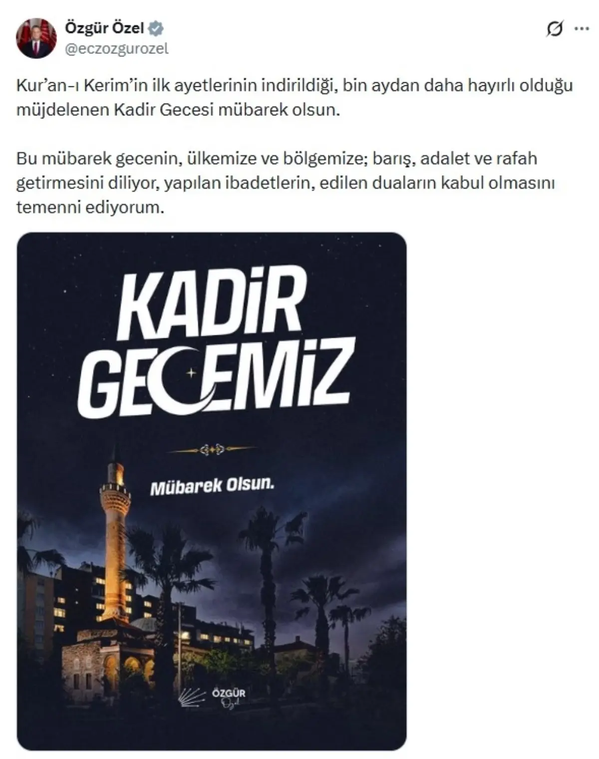 Özgür Özel’den Kadir Gecesi Mesajı